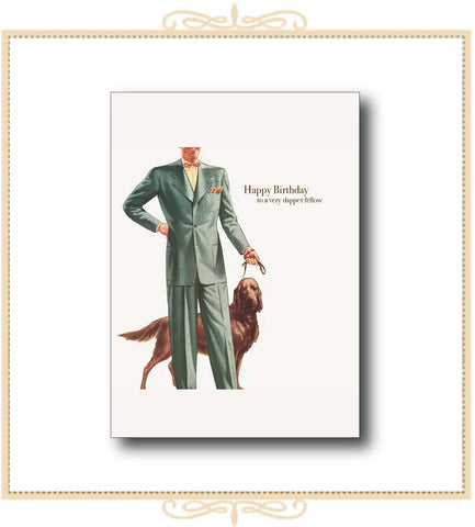 Happy Birthday To A Very Dapper Fellow BIRTHDAY CARD 4.25" x 5.5" (CA2-HBTA)