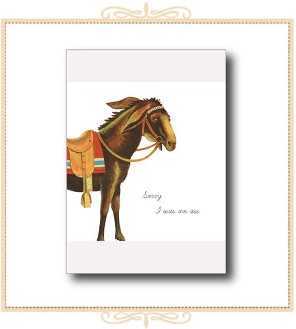 Sorry I Was an Ass APOLOGY CARD 5" x 7" (C-IWA)