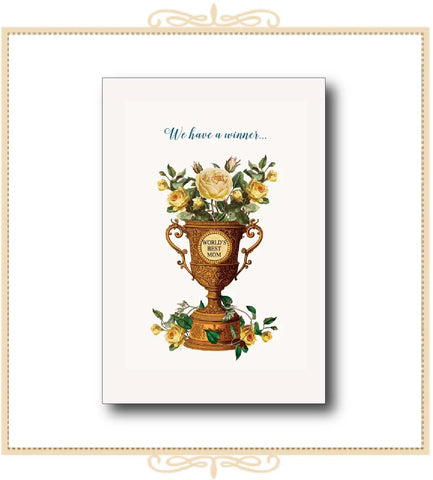 We Have a Winner! Best Mom Greeting Card 4.25" x 5.5" (CA2-WBMT)