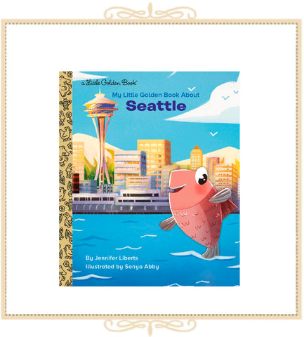 My Little Golden Book About Seattle