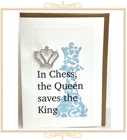In Chess The Queen Saves the King Greeting Card with Crystal Pin (QM42)