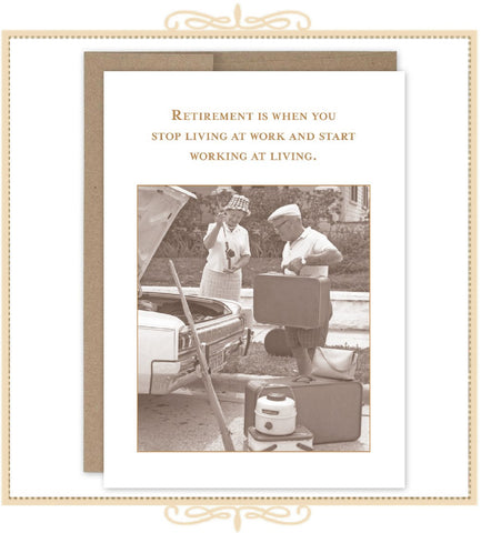 Retirement Is When You Stop Living For Work And Start Working At Living RETIREMENT CARD (SM682)