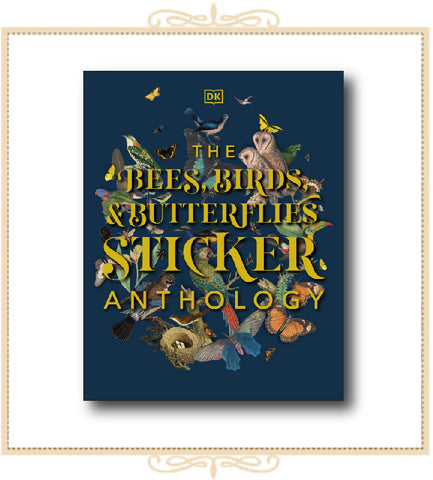 The Bees, Birds & Butterflies Sticker Anthology