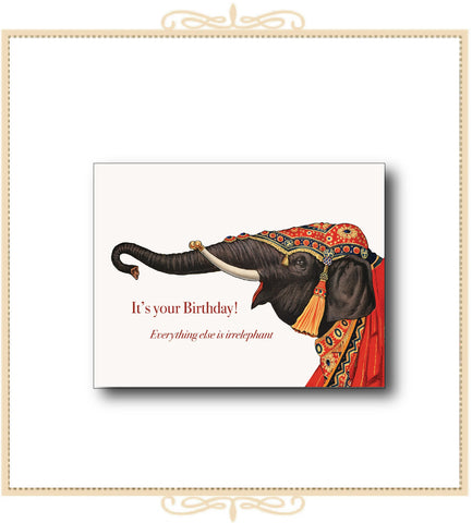 It's Your Birthday! Everything Else is Irrelephant. Happy Birthday Card 5.5" x 4.25" (CA2-EEI)