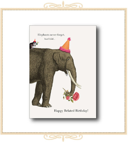 Elephants Never Forget BELATED BIRTHDAY CARD 5" x 7" (C-ENF)