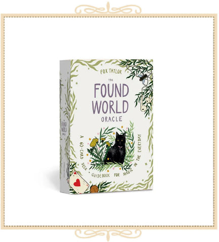 The Found World Oracle: A 60-Card Deck and Guidebook for Magic in the Everyday