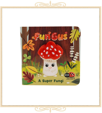 Fun Gus A Super Fungi Puppet Book