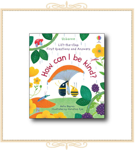 First Questions and Answers: How Can I be Kind?