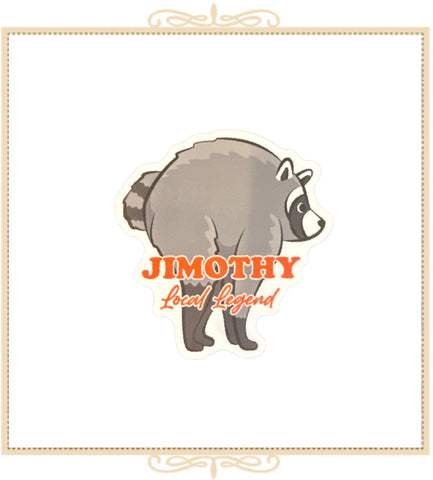 Jimothy Local Legend Sticker