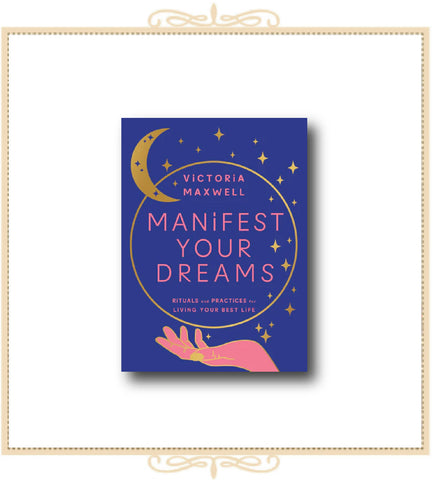 Manifest Your Dreams