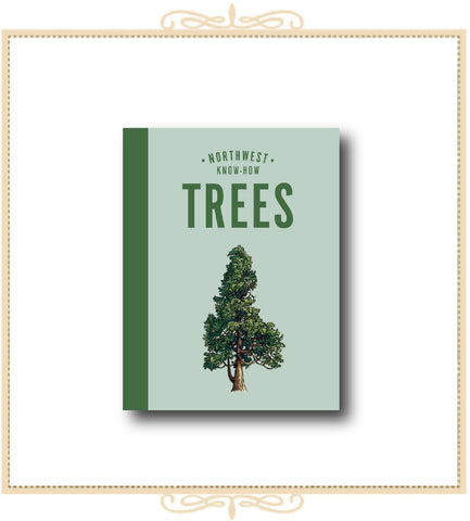 Northwest Know-How:  Trees