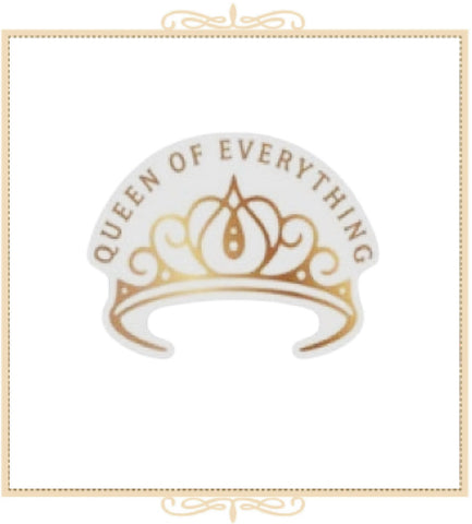 Queen of Everything Sticker