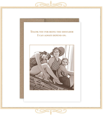 Thank You For Being The Shoulder I Can Always Depend On FRIENDSHIP CARD (SM726)