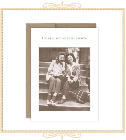 I'm So Glad You're My Person. FRIENDSHIP CARD (SM776)
