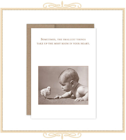 Sometimes, The Smallest Things Take Up The Most Room In Your Heart. NEW BABY CARD (SM792)