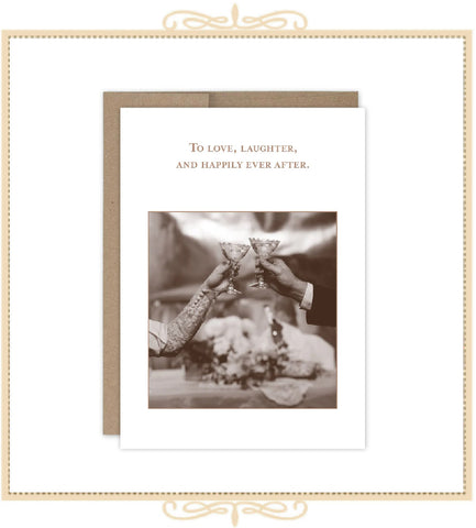 To Love, Laughter, And Happily Ever After. WEDDING CARD (SM795)