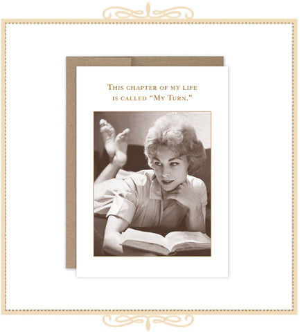 This Chapter of My Life is Called "My Turn" BIRTHDAY CARD (SM822)