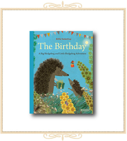 The Birthday: A Big Hedgehog and Little Hedgehog Adventure
