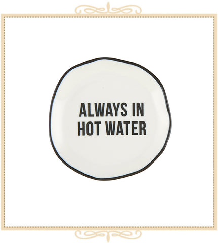 Always In Hot Water Tea Bag Rest