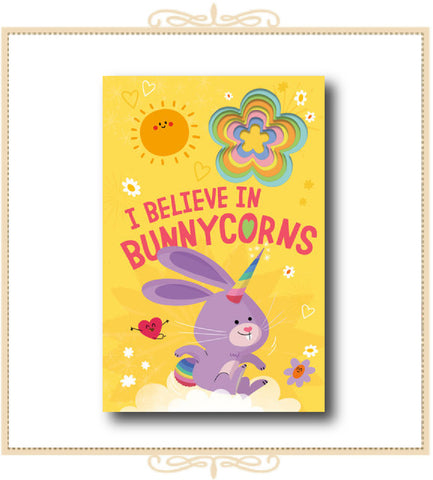 I Believe In Bunnycorns