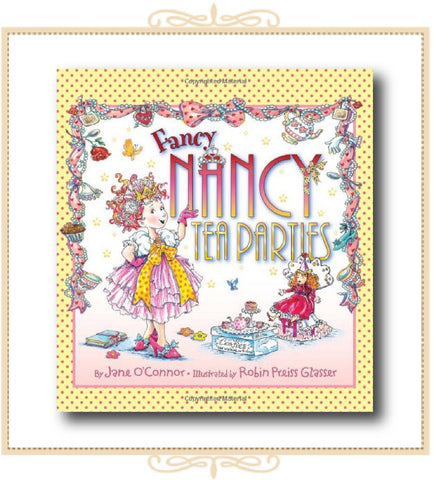 Fancy Nancy Tea Parties