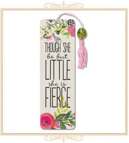 Though She Be But Little She Is Fierce Beaded Bookmark