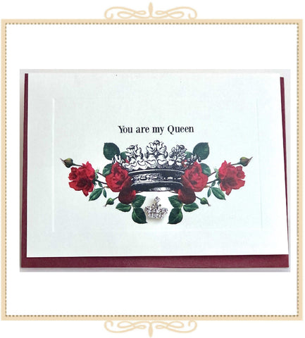 You Are My Queen Greeting Card with Crystal Pin (QM43)