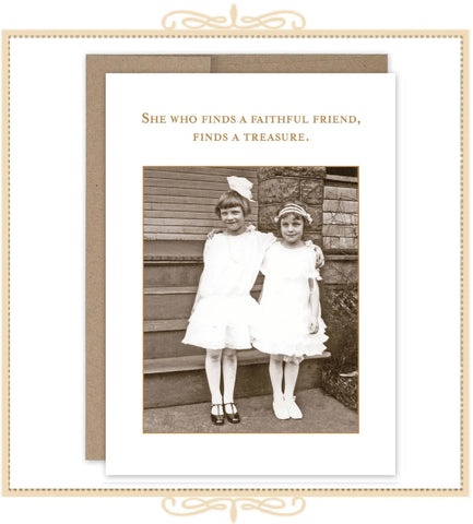 She Who Finds A Faithful Friend, Finds A Treasure BIRTHDAY CARD (SM391)